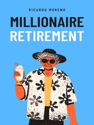 cover image of Millionaire Retirement